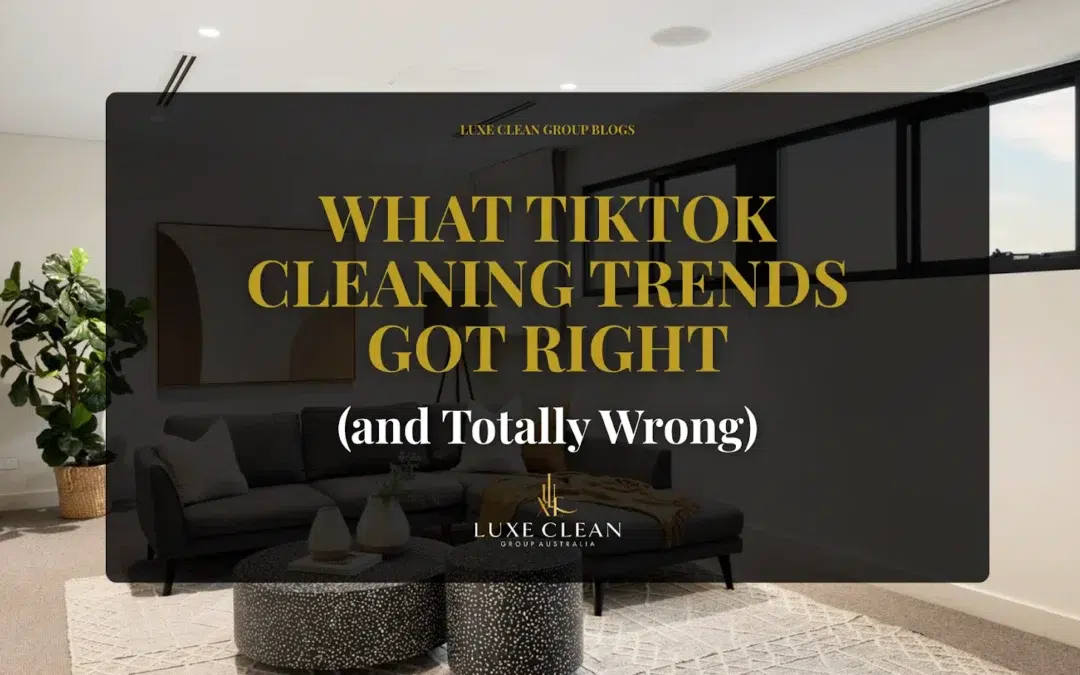 What TikTok Cleaning Trends Got Right (and Totally Wrong)