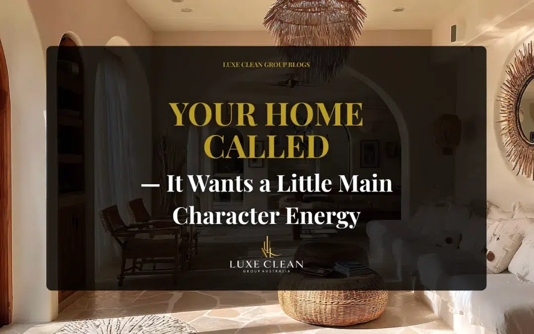 Your Home Called — It Wants a Little Main Character Energy